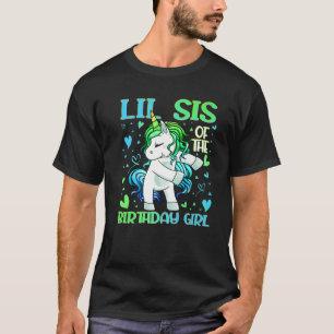 T-shirt Lil Sis Of The Birthday Girl Flossing Unicorn Litt