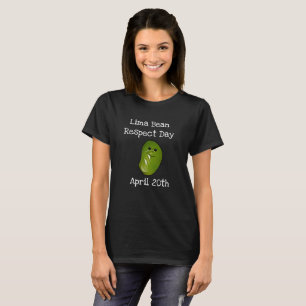 T-shirt Lima haricot respect jour chemise drôle du 20