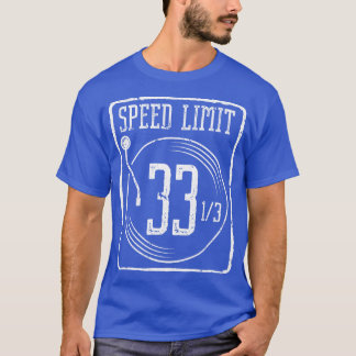 T-shirt Limite de vitesse 33 Enregistrement de vinyle