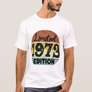 T-shirt Limited Édition 1973 Vintage, Anniversaire drôle