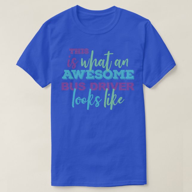 T-shirt L'Incroyable Conducteur De Bus Drôle (Design devant)