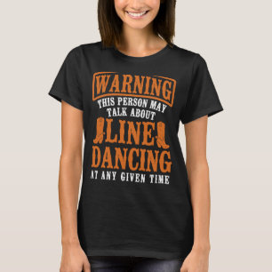 T-shirt Line Dancing Dance Enseignant Avertissement Cette 