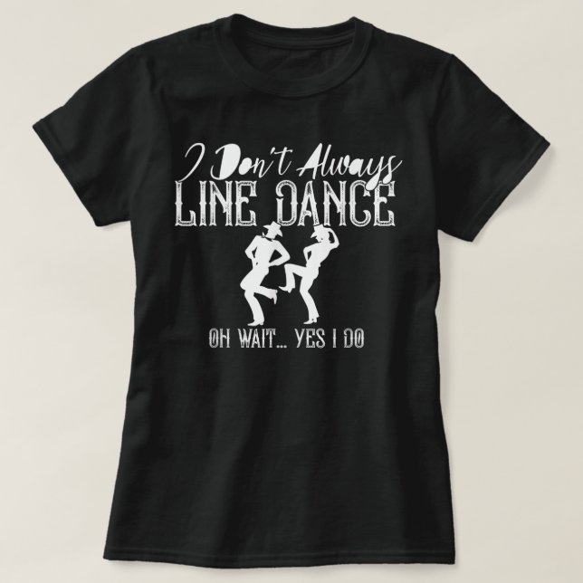T-shirt Line Dancing Group Dance Danser Danser Danser Funn (Design devant)