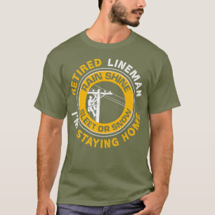 T-shirt Lineman Lineworker à la retraite Power Lineman