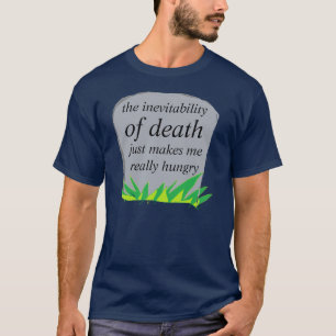 T-shirt l'inévitabilité de la mort