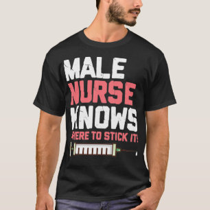 T-shirt L'Infirmière Homme Sait Où Le Stick