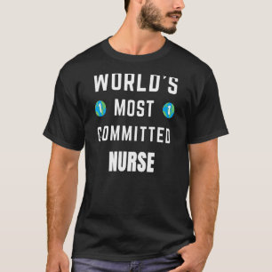 T-shirt L'infirmière la plus engagée dans le monde du text