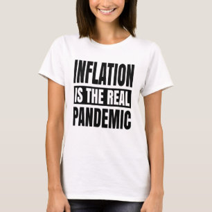 T-shirt L'inflation est la véritable pandémie