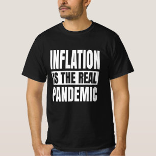 T-shirt L'inflation est la véritable pandémie