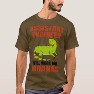 T-shirt L'Ingénieur Adjoint Travaillera Pour Iguanas