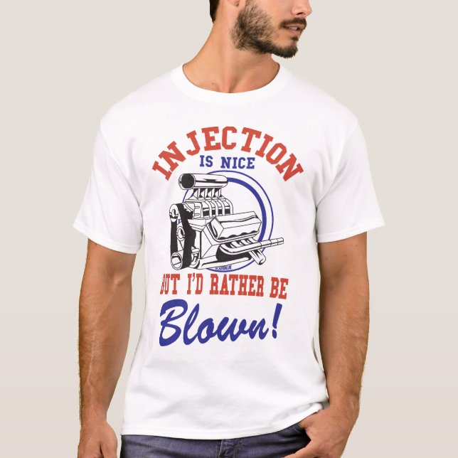 T-shirt L'injection est gentille mais je serais plutôt (Devant)