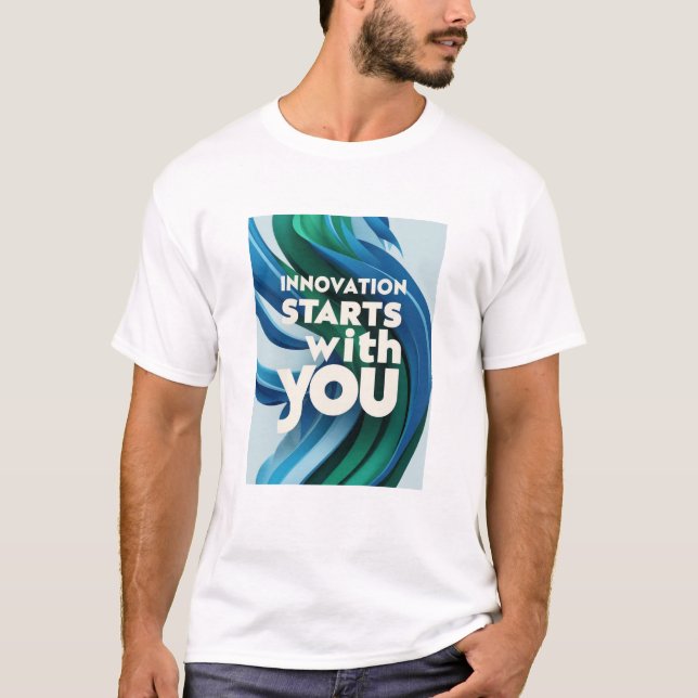 T-shirt L'innovation commence avec vous option 2 (Devant)
