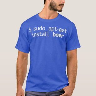 T-shirt Linu Sudo AptGet Beer Funny Linu Humour Tee