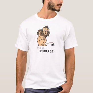 T-shirt Lion lâche : "Si j'avais seulement le courage "
