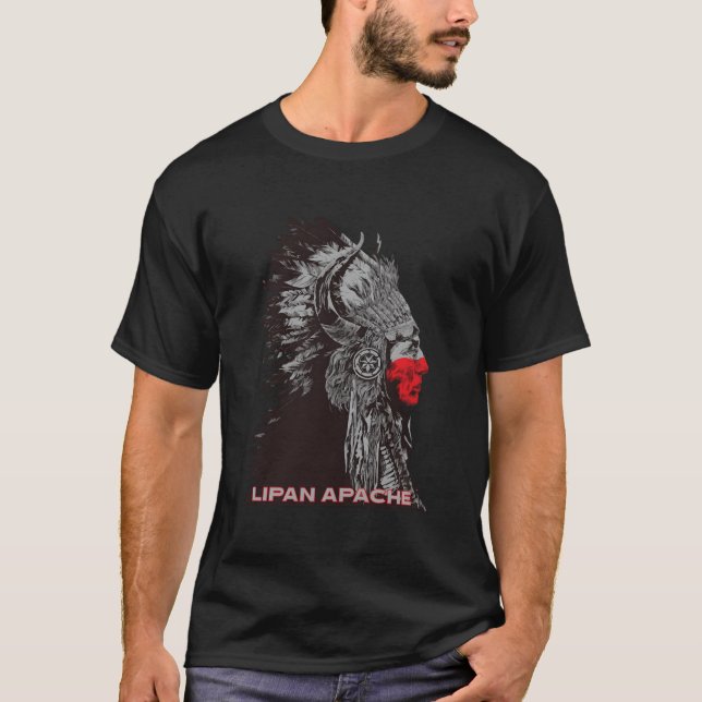 T-shirt Lipan Apache Américain Indien Fière du respect en  (Devant)