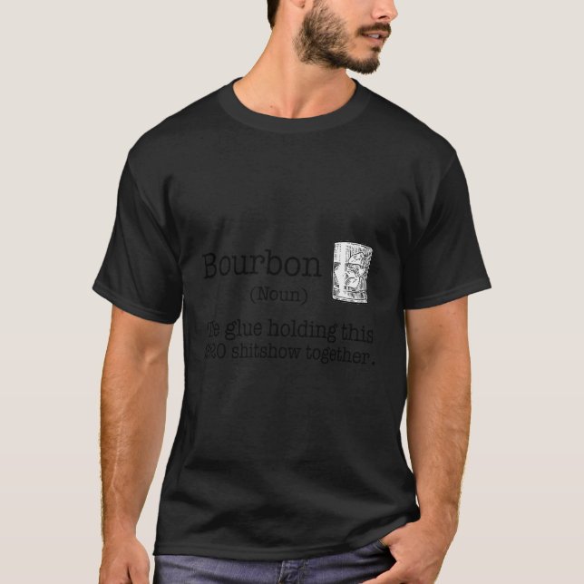 T-shirt Liquor Bourbon Les Colles Qui Contiennent Ce Shits (Devant)