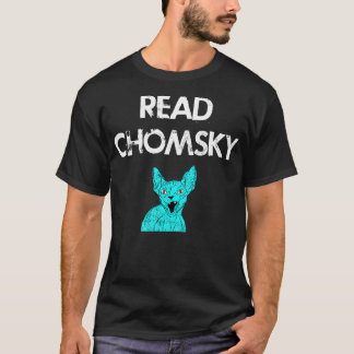 T-shirt Lire Chomsky Dissident Voice Nous avons besoin de