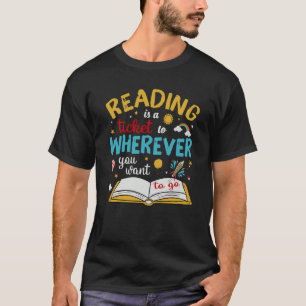T-shirt Lire Est Un Billet À Partout Où Vous Voulez Aller 