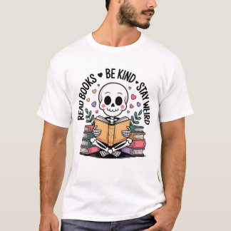 T-shirt Lire les livres être gentil rester bizarre