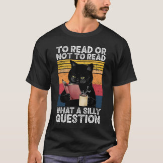 T-shirt Lire Ou Ne Pas Lire Ce Qu'Une Question Silencieuse