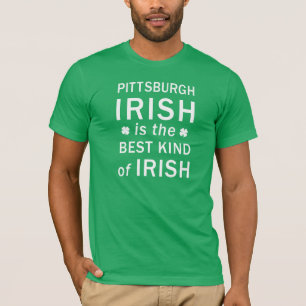 T-shirt L'Irlandais de Pittsburgh est le meilleur genre de