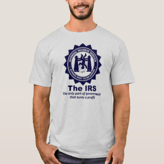 T-shirt L'IRS : Brûlant ce que vous gagnez