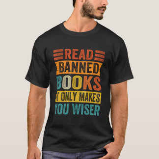 T-shirt Lisez les livres interdits, ça ne peut que vous re