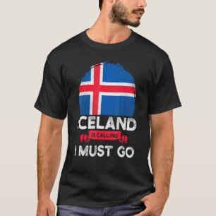T-shirt L'Islande appelle, je dois y aller, héritage des I