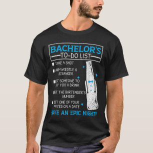 T-shirt Liste de choses à faire pour Bachelor Groom Mariée