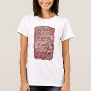 T-SHIRT LISTE DE CONTRÔLE DE CE QUE J'AI BESOIN DANS LA VI