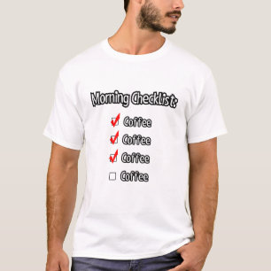 T-shirt Liste de contrôle du matin...
