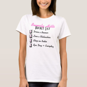 T-shirt Liste de seau de Beverly Hills - roses indien