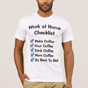 T-shirt Liste de vérification du travail à la maison