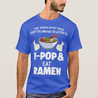 T-shirt Listen To K-pop & Eat Ramen K-pop & Ramen 809