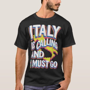 T-shirt L'Italie Appelle L'Art Du Voyage