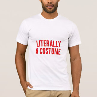 T-shirt Littéralement un design de Halloween sarcastique d