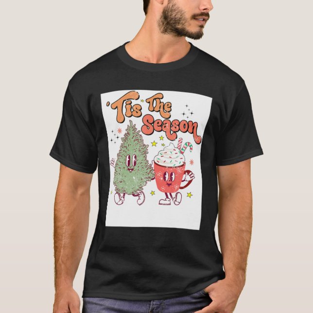 T-shirt Little Tis' The Season Christmas Tree Cakes Coffee (Devant)