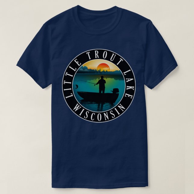 T-shirt Little Trout Lake Wisconsin Fishing (Design devant)