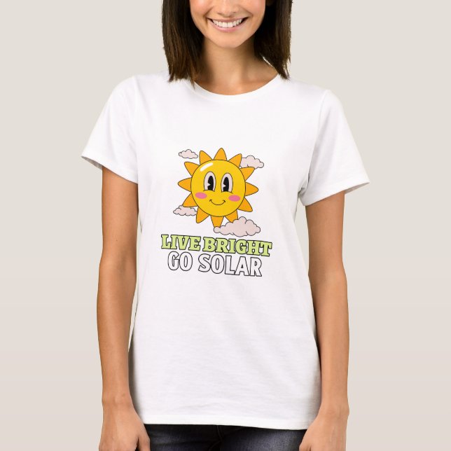 T-shirt Live bright, go solar Green Energy (Devant)