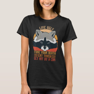 T-shirt Live Fakes Your Deat Eat Trash Se Faire Frapper Pa