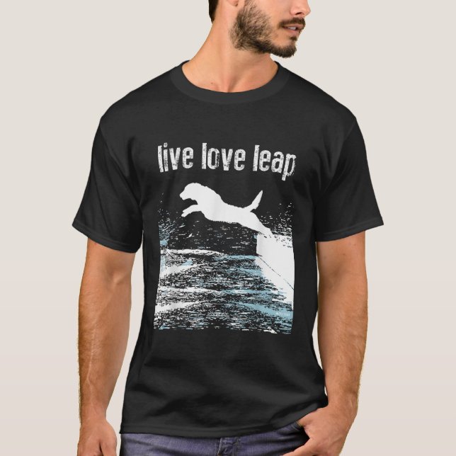 T-shirt Live Love Leap Canine Agility Chien Sports Dock Di (Devant)