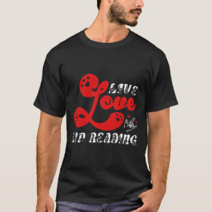 T-shirt Live Love Lip Lire la perte d'audition conscience