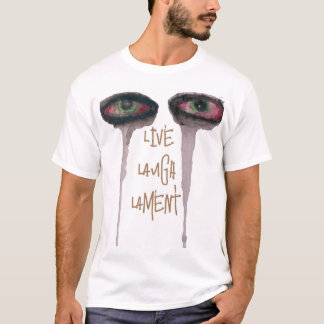 T-shirt LiveLaughLament