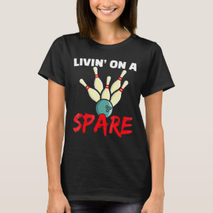 T-shirt Livin Sur Un Amoureux Du Bowling De Secours