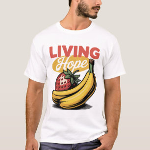 T-shirt Living Hope Strawberry Banana Retro Faith Tee