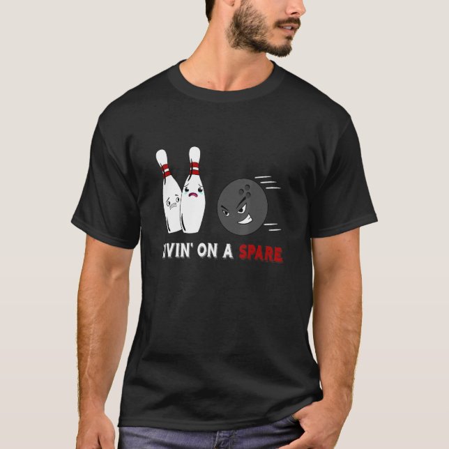 T-shirt Livin'On Spare Bowler Strike Bowling Ball (Devant)
