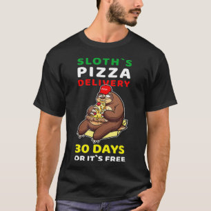 T-shirt Livraison de fentes de pizza 30 jours ou son cadea