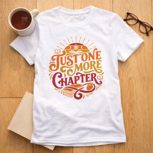 T-shirt Livre de lecture drôle juste un chapitre
