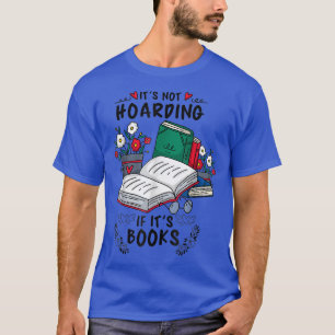 T-shirt Livre Lover Son Pas Hoaring Si Ses Livres Enseigna