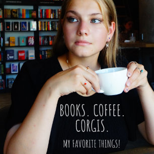 T-shirt Livres Café Corgis. Mes Choses Préférées !